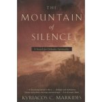 The Mountain of Silence: A Search for Orthodox Spirituality Markides Kyriacos C.Paperback – Zboží Mobilmania