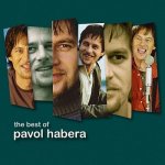 Pavol Habera - The best of Pavol Habera, 2CD, 2010 – Hledejceny.cz