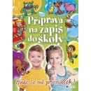 Kniha Příprava na zápis do školy - Antonín Šplíchal