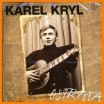 Karel Kryl - Ostrava 1967-1969 CD – Sleviste.cz