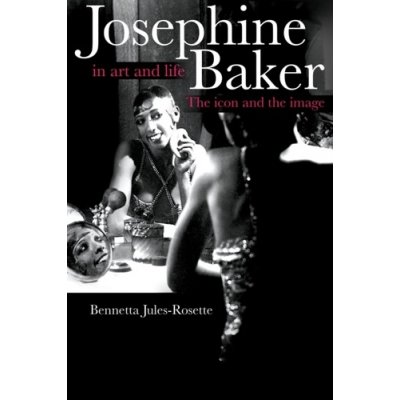 Josephine Baker in Art and Life – Sleviste.cz