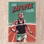 Zátopek. ...když nemůžeš, tak přidej! - Jan Novák, Jaromír 99 - Argo;Paseka – Hledejceny.cz