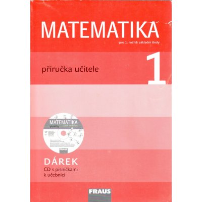 Matematika 1 ročník metodická příručka Fraus – Hledejceny.cz