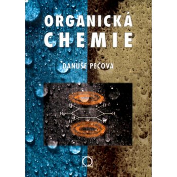 Organická chemie - RNDr. Danuše Pečová