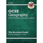 Grade 9-1 GCSE Geography OCR B: Geography for Enquiring Minds - Revision Guide - CGP Books – Sleviste.cz