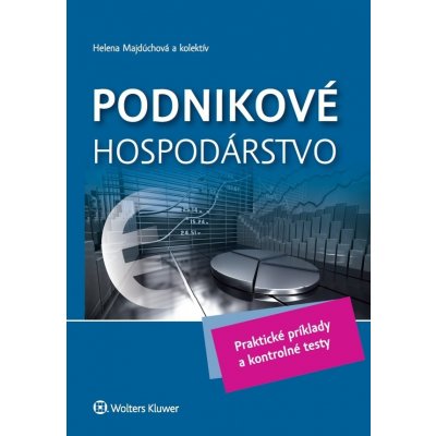 Podnikové hospodárstvo - Helena Majdúchová – Zbozi.Blesk.cz