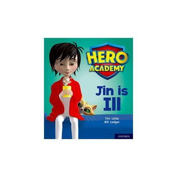 Hero Academy: Oxford Level 1+, Pink Book Band: Jin is Ill Little Tim Paperback