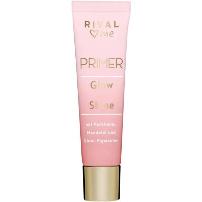 Rival Loves Me Podkladová báze Glow & Shine 30 ml – Zboží Mobilmania