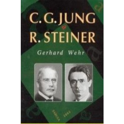 C. G. Jung a Rudolf Steiner Gerhard Wehr – Zboží Mobilmania