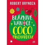 Bláznivé Vánoce Coco Pinchardové - Bryndza Robert – Hledejceny.cz