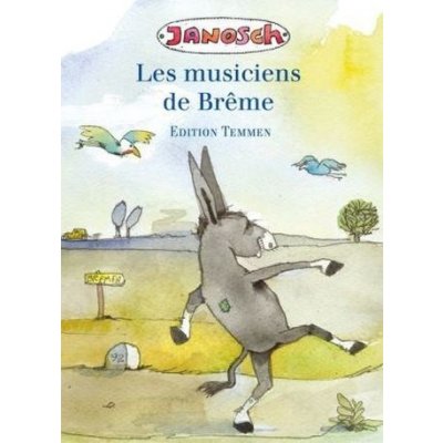 Les musiciens de Brême. Die Bremer Stadtmusikanten, französische Ausgabe – Zboží Mobilmania