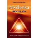 Oetingerová Manuela: Myšlenka - mocná síla Kniha