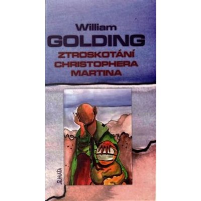 Ztroskotání Christophera Martina - Golding William