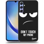 Pouzdro Picasee silikonové Samsung Galaxy A34 5G A346B - Don't Touch My Phone černé – Sleviste.cz