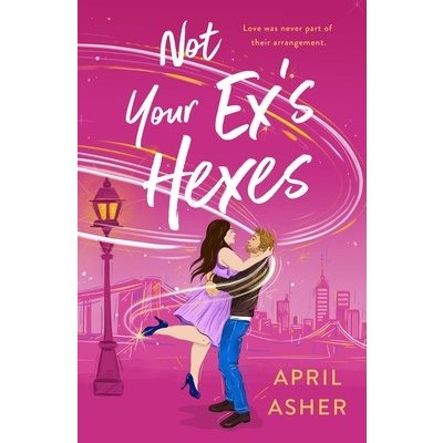 Not Your Ex's Hexes Asher AprilPaperback – Hledejceny.cz