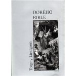 Dorého bible Torgny Lindgen – Hledejceny.cz