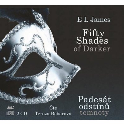 Fifty Shades Darker Padesát odstínů temnoty - James E. L. - 2CD