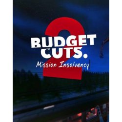 Budget Cuts 2: Mission Insolvency