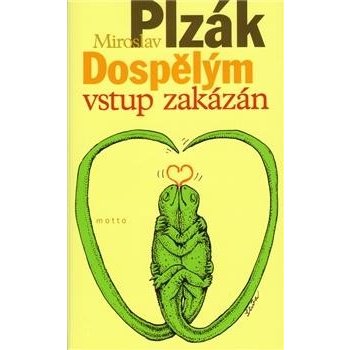 Dospělým vstup zakázán