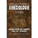 Základní kniha Kineziologie, Nová cesta ke zdraví pro 21. století