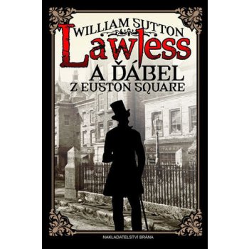Lawless a ďábel z Euston Square - William Sutton