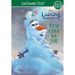 Ľadové kráľovstvo - Začíname čítať - Olaf čaká na jar