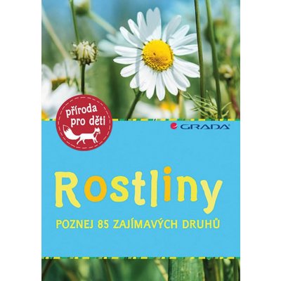 Rostliny - Ursula Stichmann-Marny – Hledejceny.cz