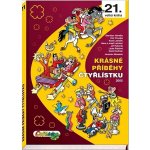 Krásné příběhy Čtyřlístku 2005 / 21. velká kniha - Ljuba Štíplová – Zboží Mobilmania