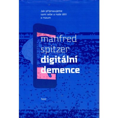 Spitzer, Manfred - Digitální demence – Zboží Dáma