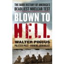 Blown to Hell: America's Deadly Betrayal of the Marshall Islanders Pincus WalterPevná vazba