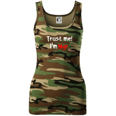 Trust me I´m Mgr. Věř mi jsem Magistr. Maskáčové tílko Hnědý maskáč – Hledejceny.cz