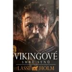 Vikingové - Smrt synů - Lasse Holm – Hledejceny.cz