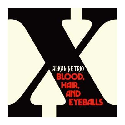 Alkaline Trio - Blood, Hair, And Eyeballs - black & White Vinyl - indie Exclusive Edition LP – Zbozi.Blesk.cz