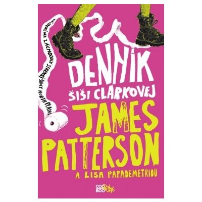 Denník Šiši Clarkovej James Patterson, Lisa Papademetriou