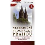 Jarolímková Stanislava, Benetka Karel, ilustrátor - Netradiční procházky Prahou I – Hledejceny.cz