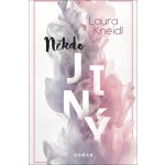 Někdo jiný - Laura Kneidl – Zboží Dáma