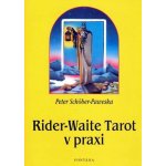 Rider-Waite Tarot v praxi – Hledejceny.cz