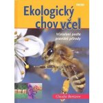 Ekologický chov včel Včelaření podle pravidel Bentzien Claudia – Hledejceny.cz