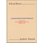 Edvard Beneš. Politická biografie českého demokrata I.. Část první: Revolucionář a diplomat 1884-1935 Jindřich Dejmek Karolinum