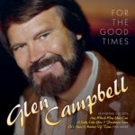 Campbell Glen - For The Good Times CD – Hledejceny.cz