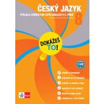 Dokážeš to! - Český jazyk 8 - Výklad a cvičení pro lepší znalosti v 8. třídě - kol. – Sleviste.cz