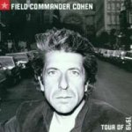 Cohen Leonard - Field Commander Cohen -Tour Of 1979 CD – Hledejceny.cz