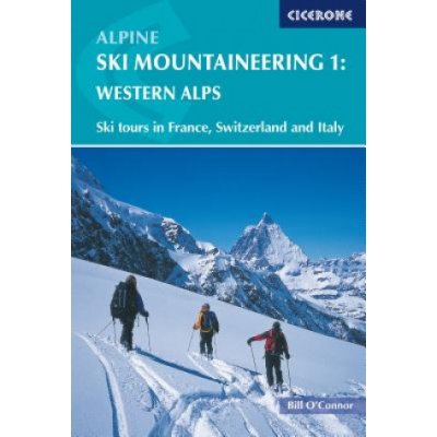 Alpine Ski Mountaineering Vol 1 - Western Alps O'Connor BillPaperback – Hledejceny.cz