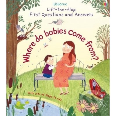 Lift-The-Flap First Questions a Answers Where Do Babies Come from?