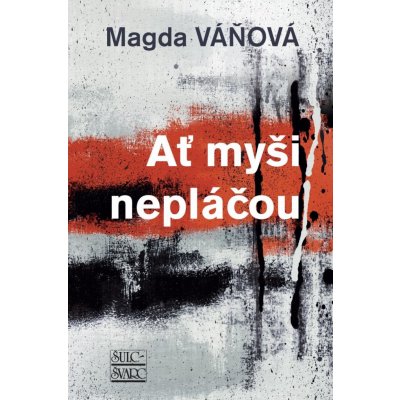 Ať myši nepláčou - Magda Váňová – Hledejceny.cz