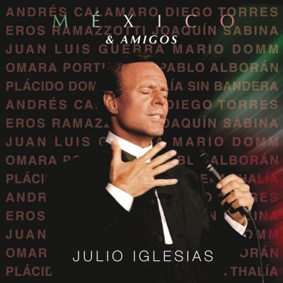 Julio Iglesias - México & Amigos CD – Hledejceny.cz