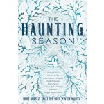 Haunting Season - Natasha Pulley, Kiran Millwood Hargrave, Elizabeth MacNeal – Hledejceny.cz