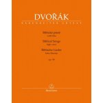 Biblické písně op. 99 soprán/tenor a klavír Antonín Dvořák – Hledejceny.cz