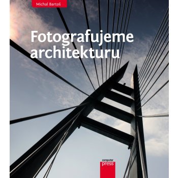 Fotografujeme architekturu