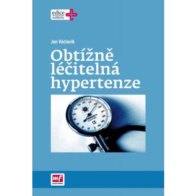 Obtížně léčitelná hypertenze – Hledejceny.cz